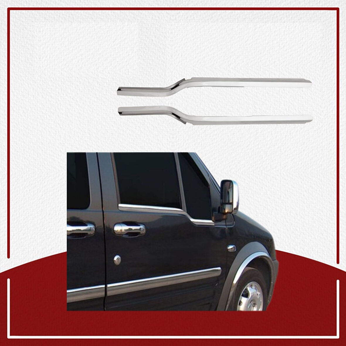 UNC  Ford Connect Cam Çıtası 2002-2014 Paslanmaz Çelik