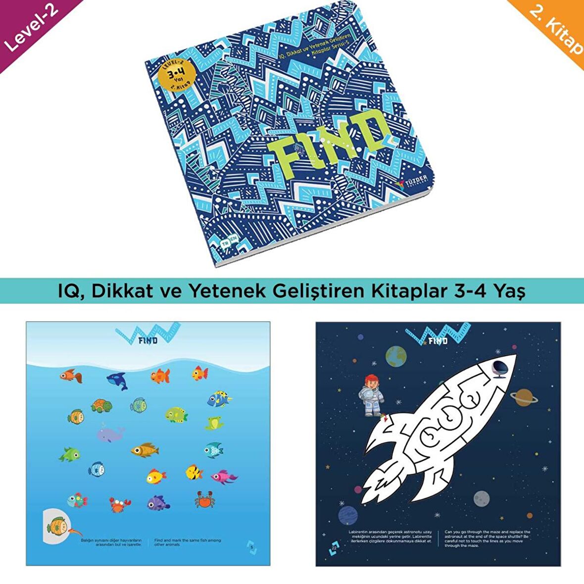 FIND (3-4 Yaş) / IQ, Dikkati Güçlendirme Seti-Anasınıfı - TÜZDER Yayınları