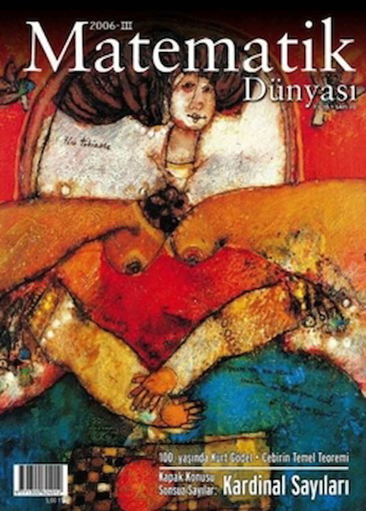 Matematik Dünyası Dergisi Sayı:70 Yıl:2006 – III