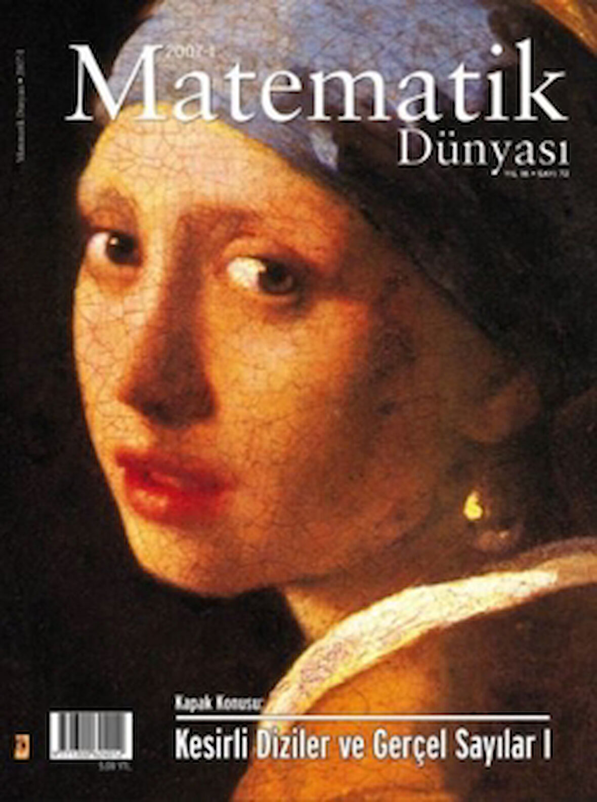 Matematik Dünyası Dergisi Sayı:72 Yıl:2007 – I