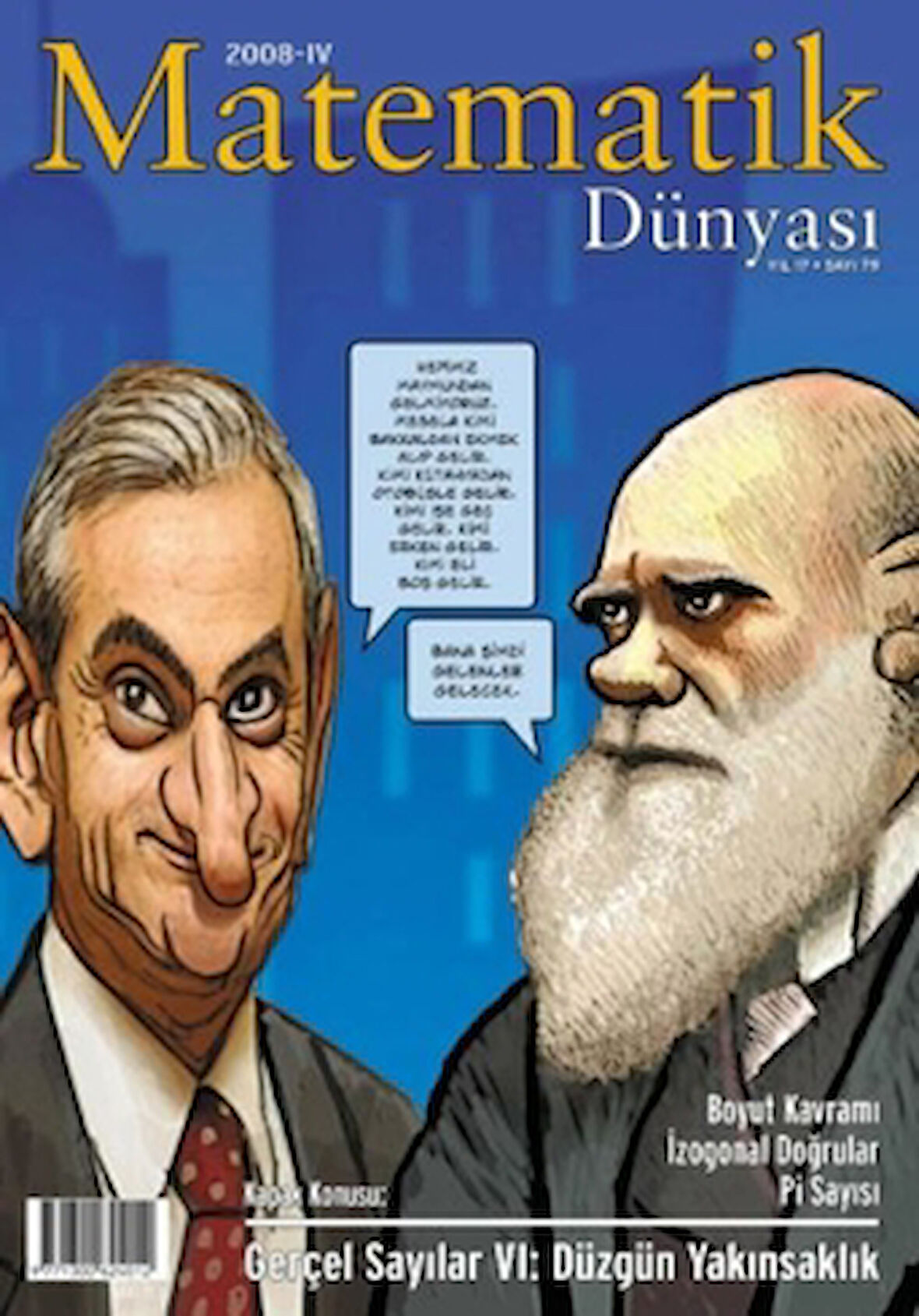 Matematik Dünyası Dergisi Sayı:79 Yıl:2008 – IV
