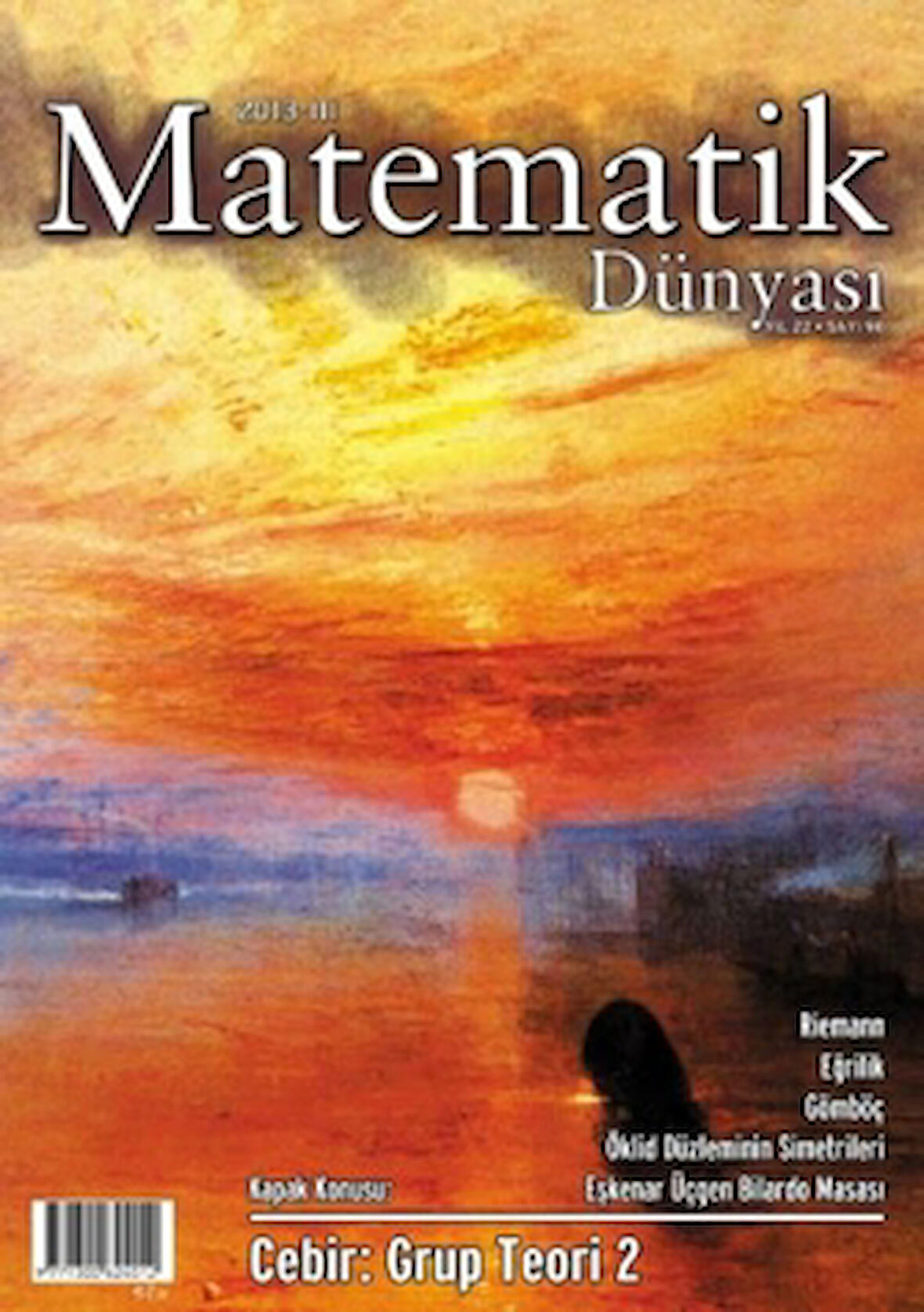 Matematik Dünyası Dergisi Sayı:96 Yıl:2013 – III