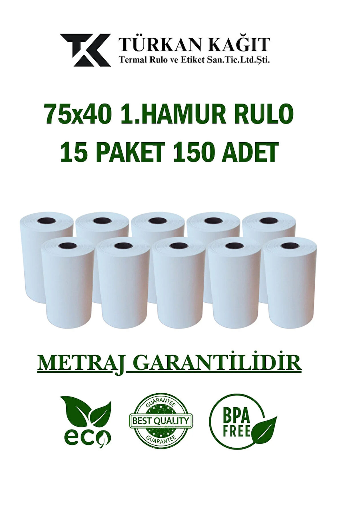 75x40 1.hamur Rulo 15 Paket 150 Adet