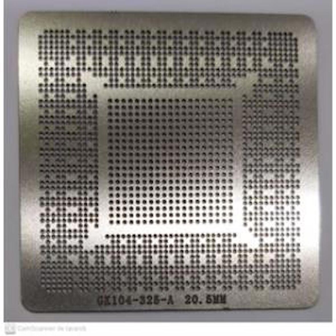 KALIP STENCİL GM204-200-A1 GM204-400-A1 GK104-355-A2 GK104-425-A2 GK104-200-KA-A2 N14E-GT-W-A2 N13E-GR-A2 0.5 MM