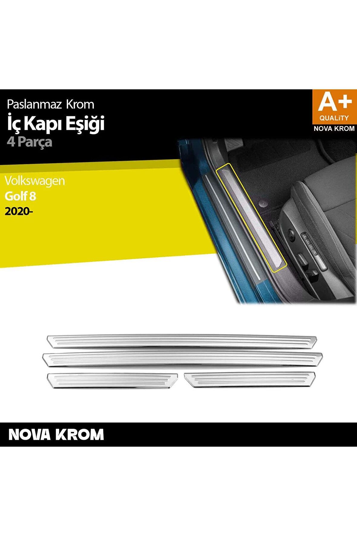 VW Golf 8 HB Krom İç Kapı Eşiği 4 Prç. 2020 Üzeri