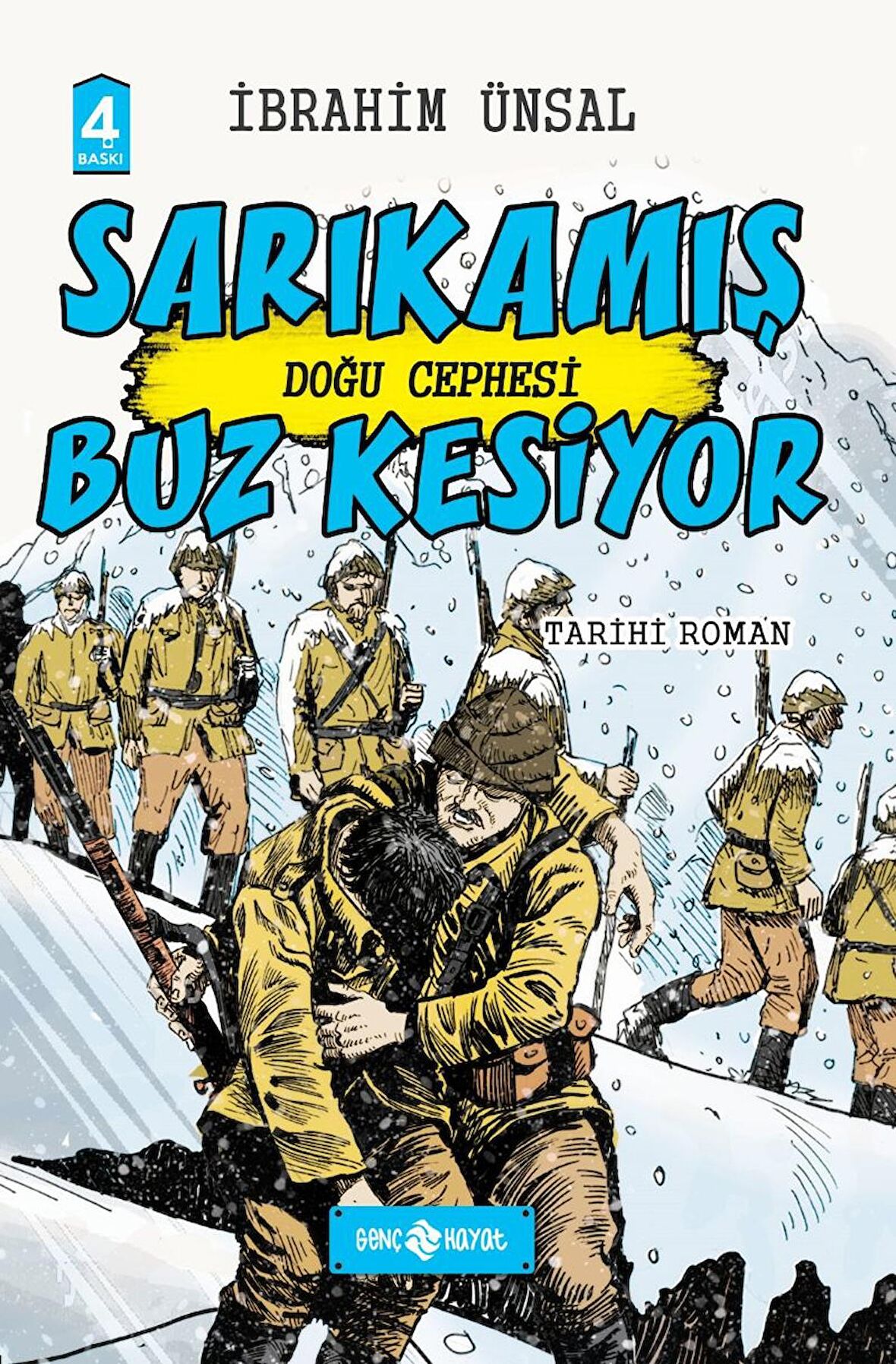 Doğu Cephesi: Sarıkamış Buz Kesiyor