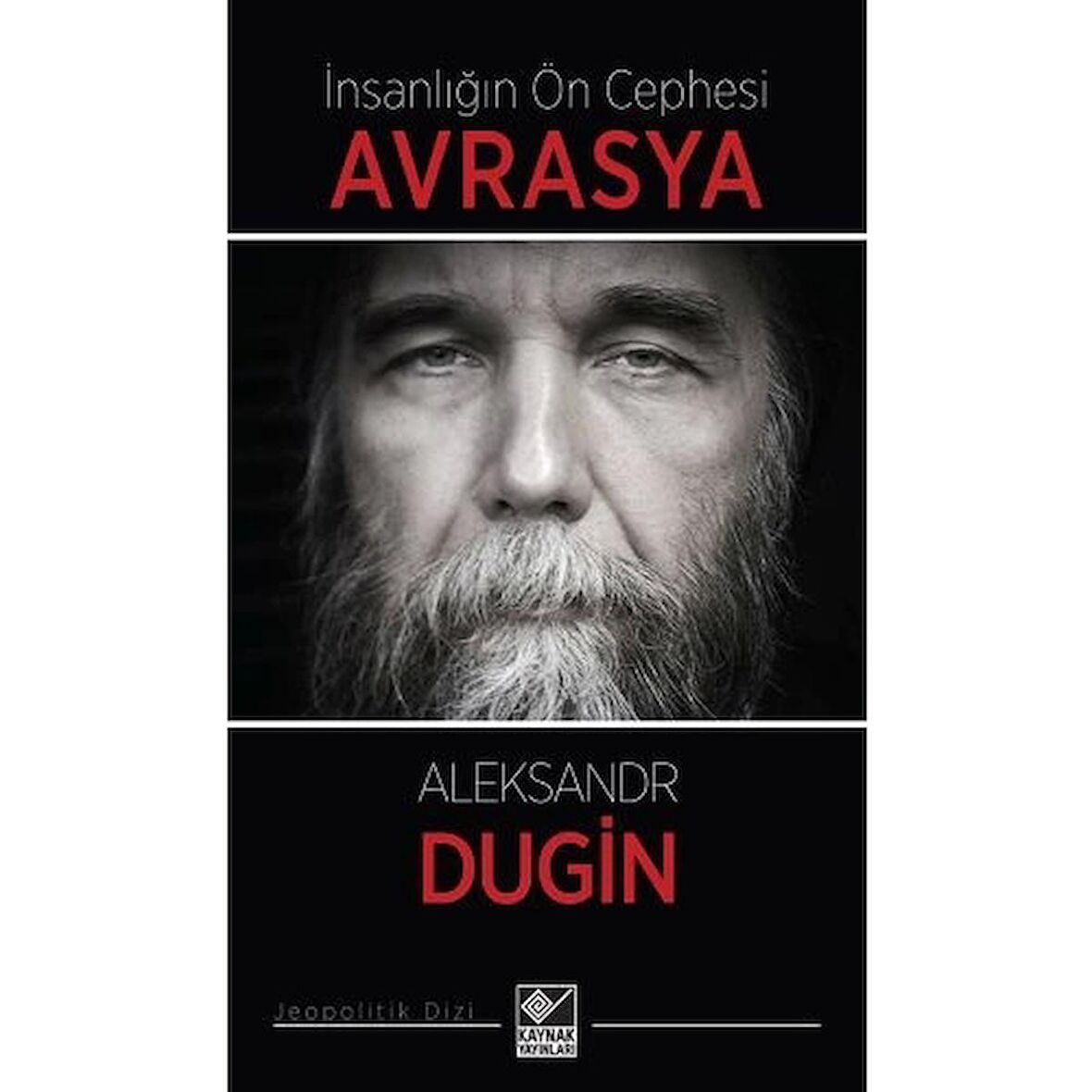 İnsanlığın Ön Cephesi Avrasya