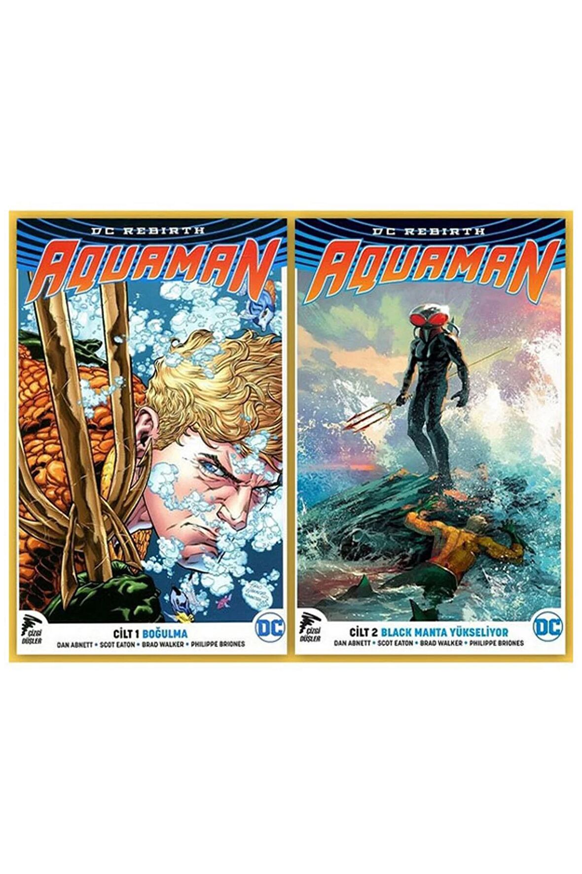 DC Rebirth Aquaman Cilt 1- Boğulma & Cilt 2 Black Manta Yükseliyor