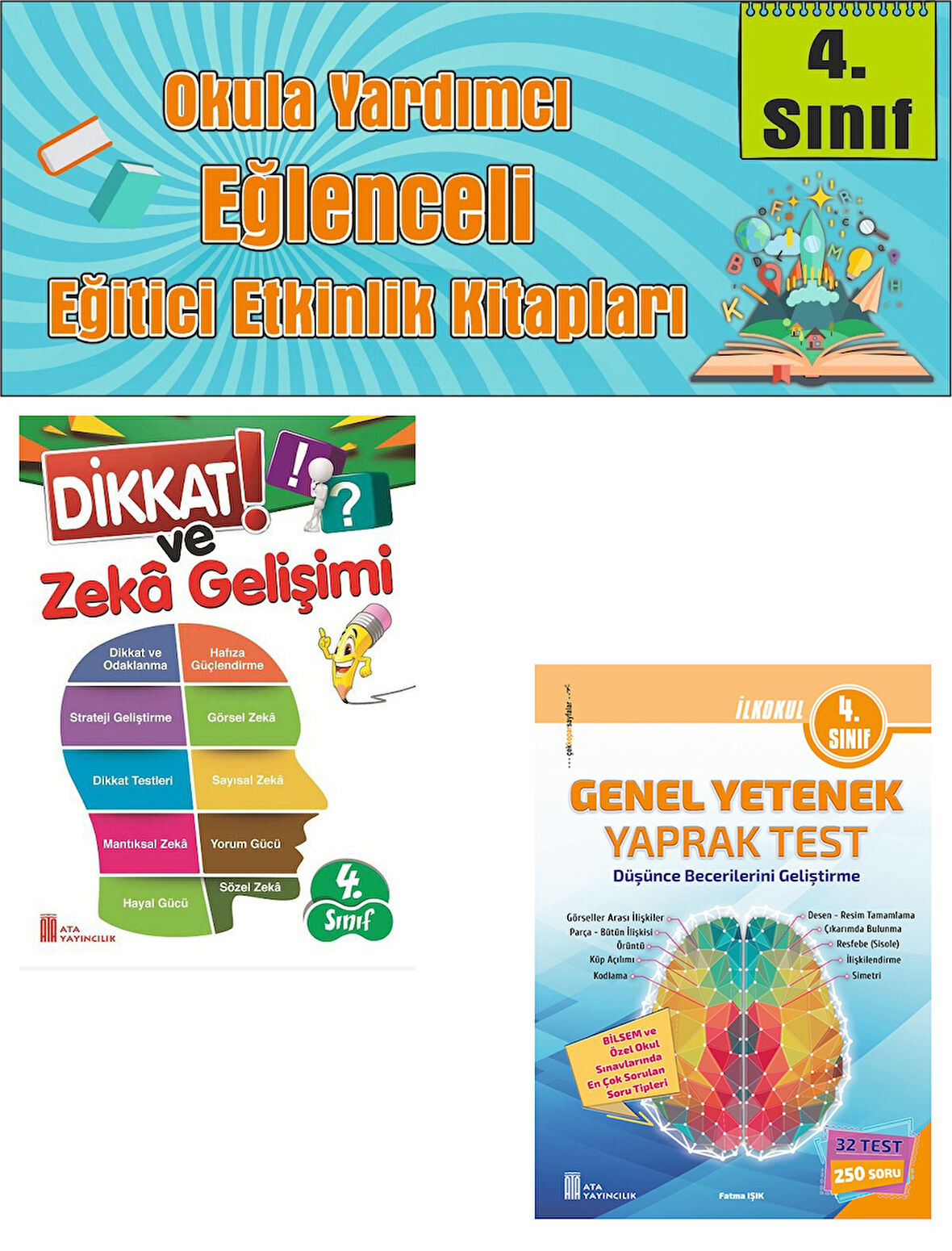 Ata 4.Sınıf Okula Yardımcı Dikkat Ve Zeka Gelişimi - Genel Yetenek Yaprak Test
