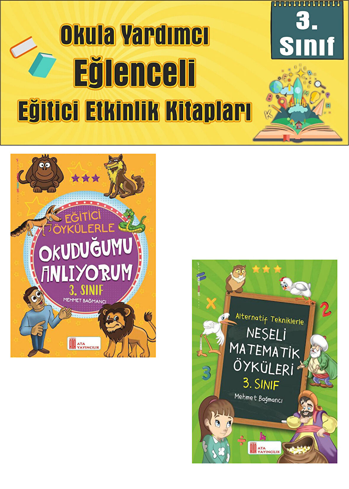 Ata 3.Sınıf Okula Yardımcı Eğitici Öykülerle Okuduğumu Anlıyorum- Neşeli Matematik Öyküleri