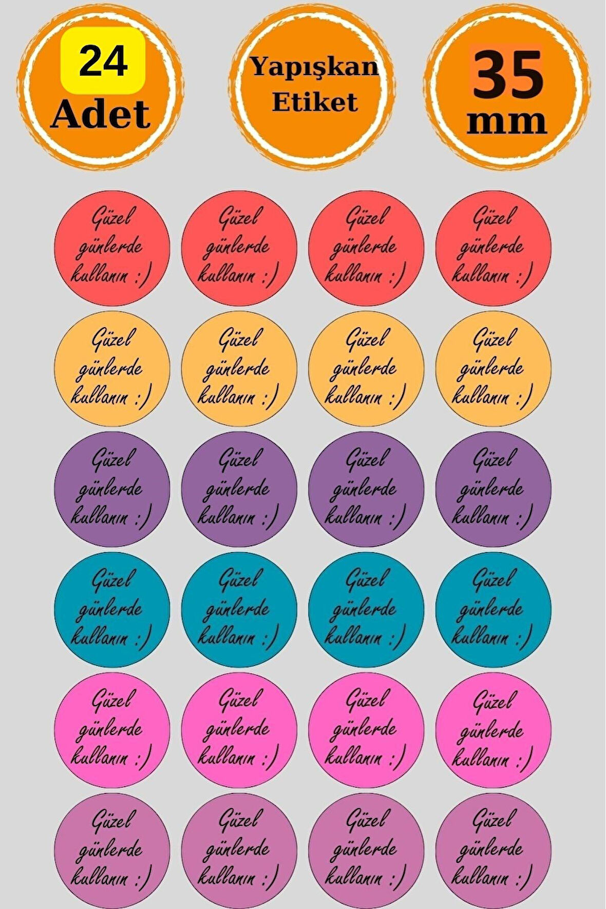 24 Adet - Güzel Günlerde Kullanın Sticker - Paketleme Sticker - Tebrik Etiketi - Hediye Sticker