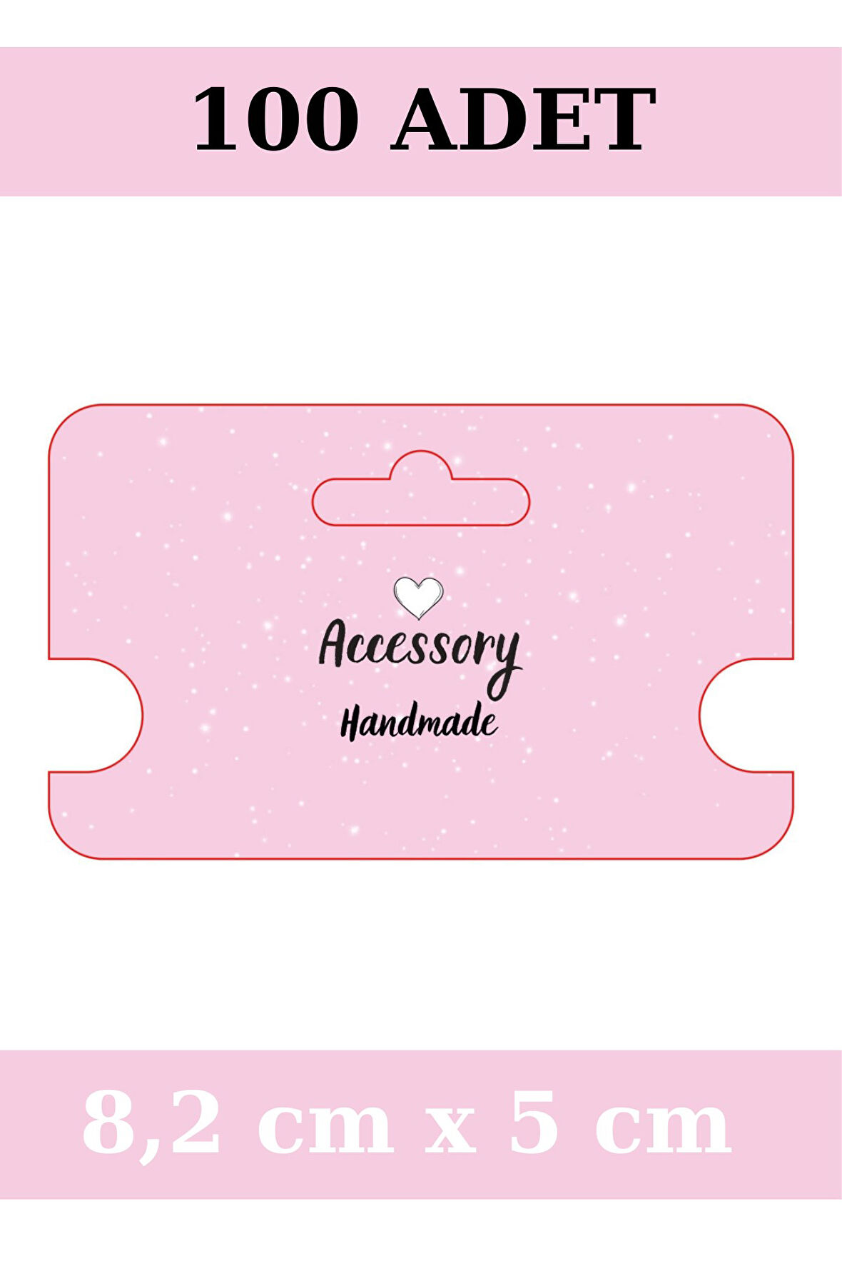 Pembe Accessory Handmade-  100 Adet Kolye Kartı - Bileklik Kartı - Takı Kartı - Paketleme Kartı