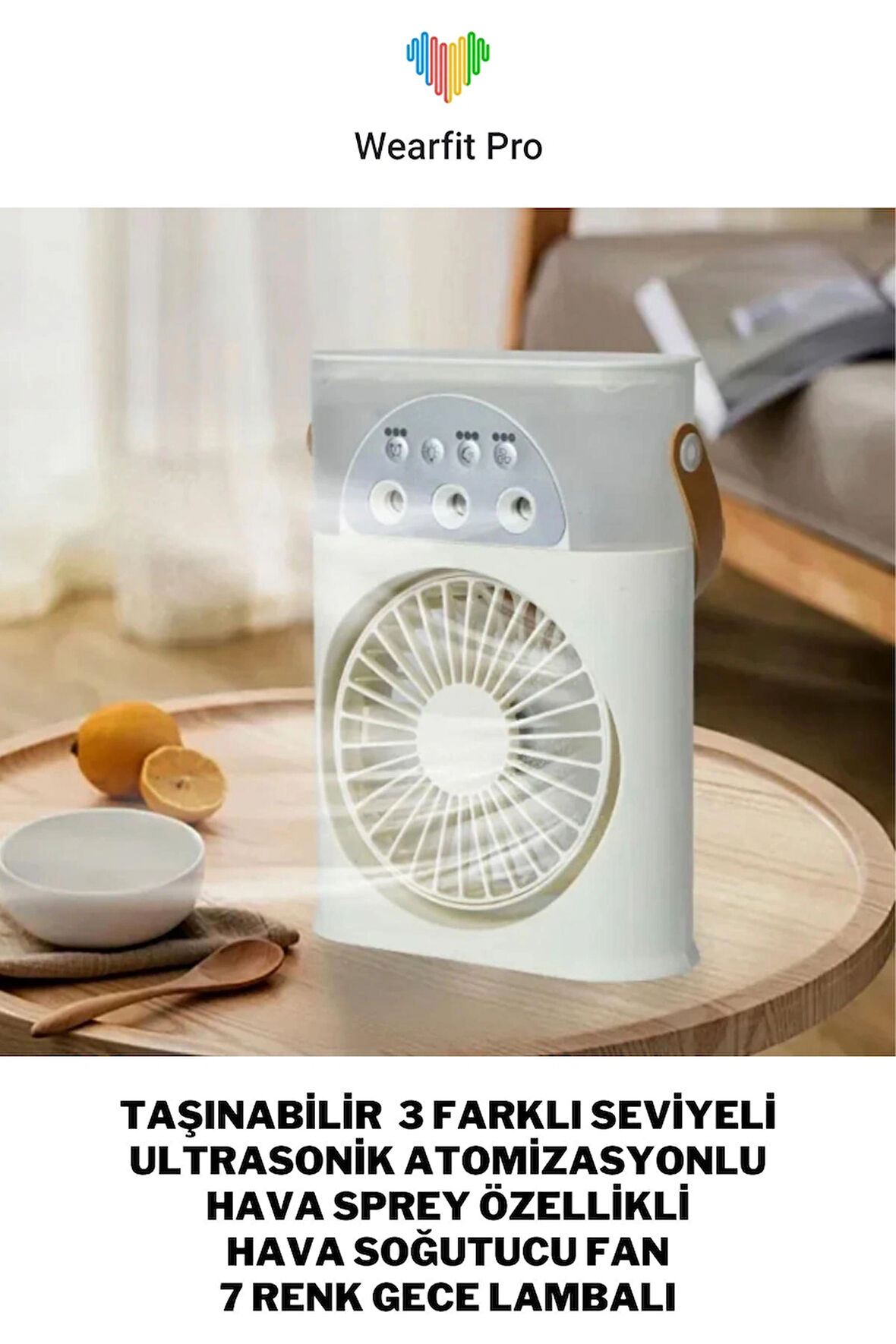 Wearfitpro Taşınabilir 3 Farklı Seviyeli Ultrasonik Atomizasyonlu Sprey Özellikli Hava Nemlendirici Fan Gece Lambalı