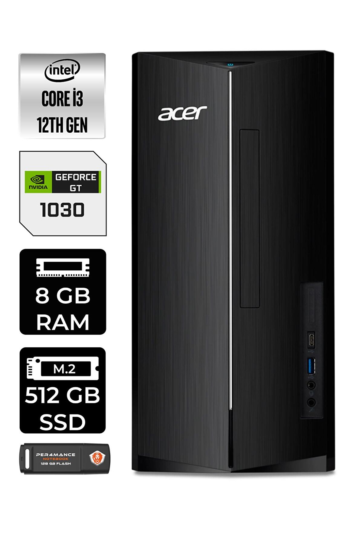 ACER ASPİRE i3 12100 8GB RAM 512GB SSD GT1030/4GB FDOS DT.BHUEM.004 MASAÜSTÜ PC & PER4 BELLEK