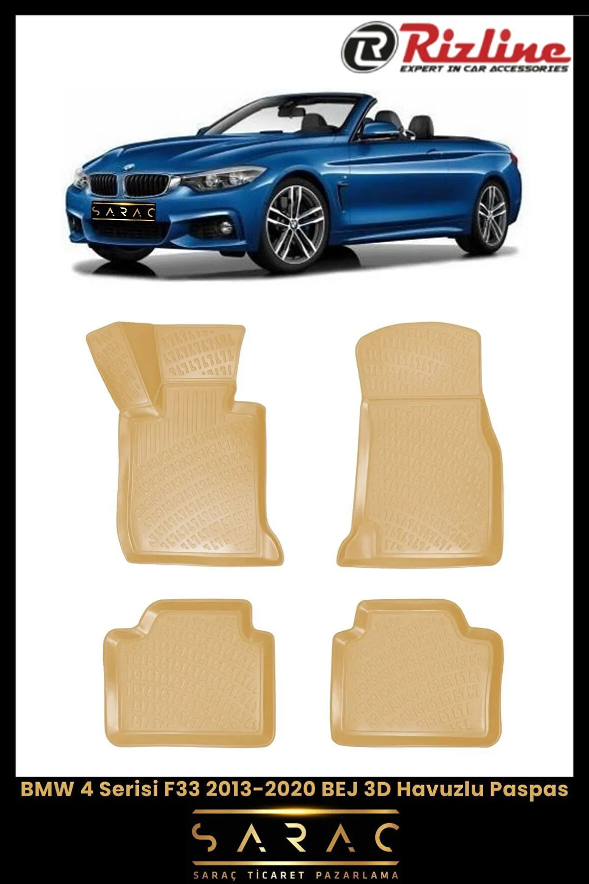 Rizline BMW 4 Serisi F33 2017 Model BEJ 3D Havuzlu Paspas