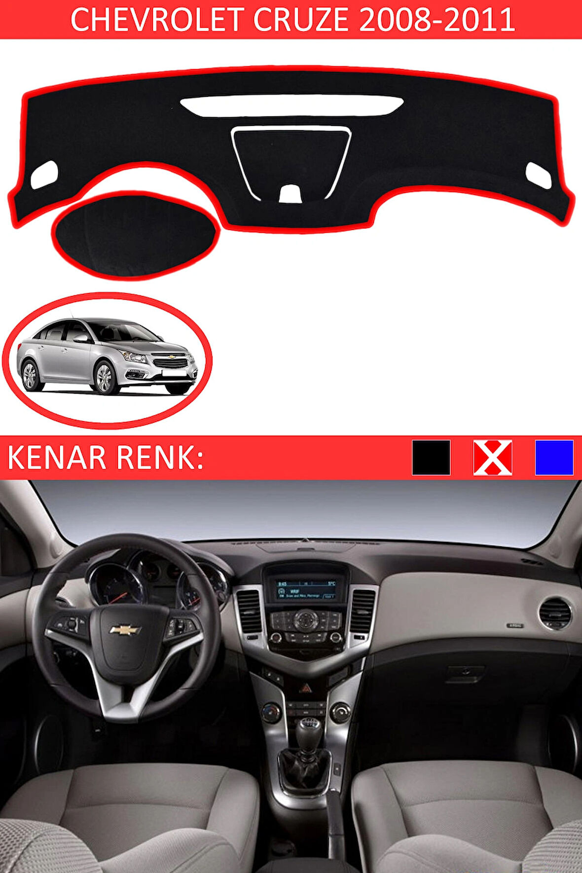 Chevrolet Cruze 2008-2011 İçin Uygun Torpido Koruma Halısı Siyah Kenar Renk Kırmızı