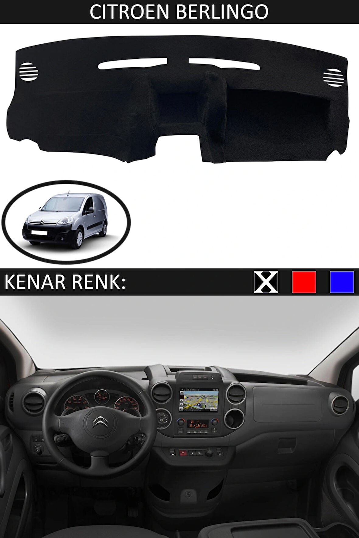 Citroen Berlingo 2008-2017 İçin Uygun Torpido Koruma Halısı Siyah Kenar Renk Siyah