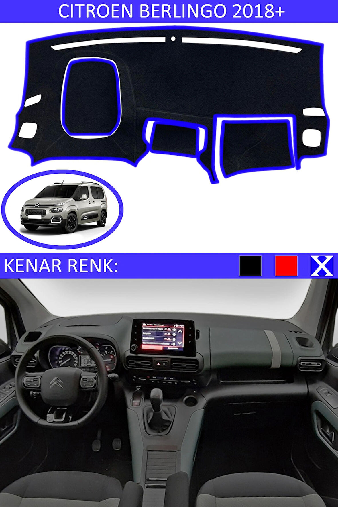 Citroen Berlingo 2018+ Modelleri İçin Uygun Torpido Koruma Halısı Siyah Kenar Renk Mavi