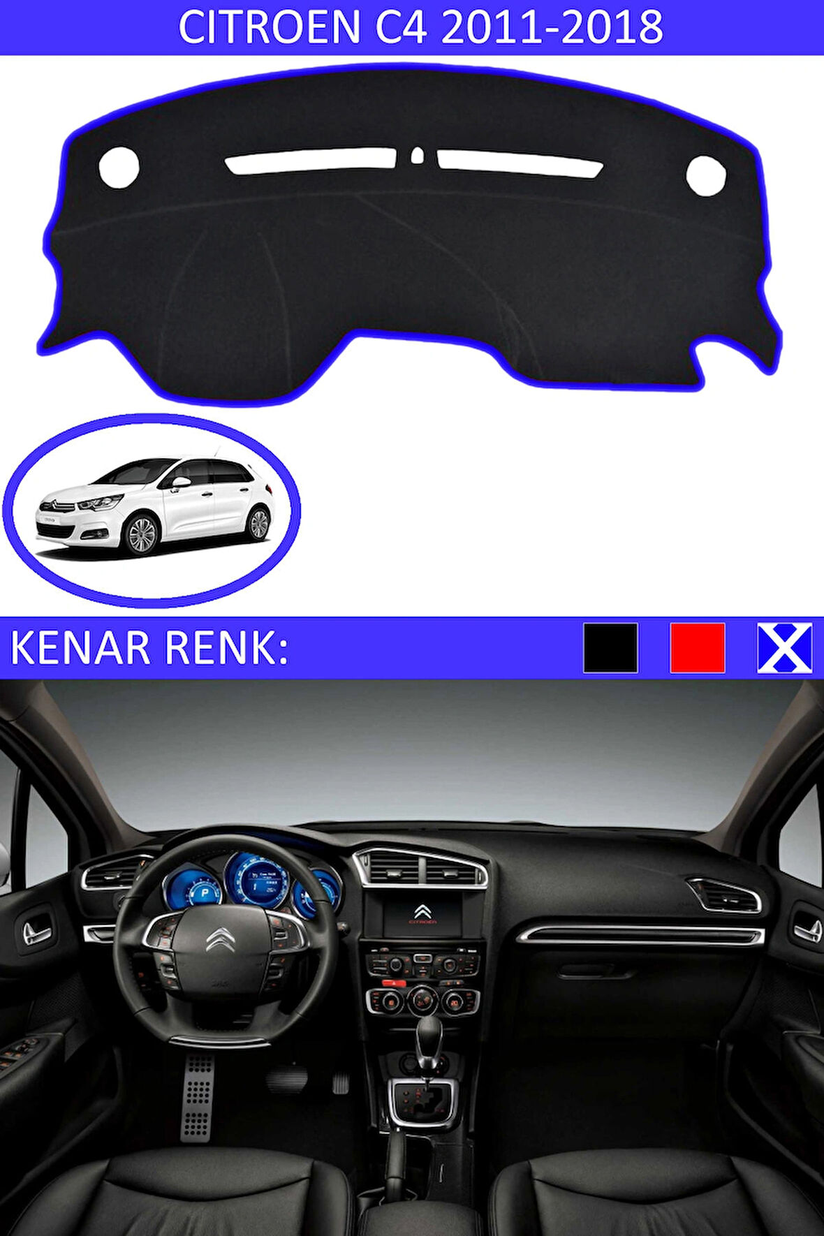 Citroen C4 2011-2018 İçin Uygun Torpido Koruma Halısı Siyah Kenar Renk Mavi