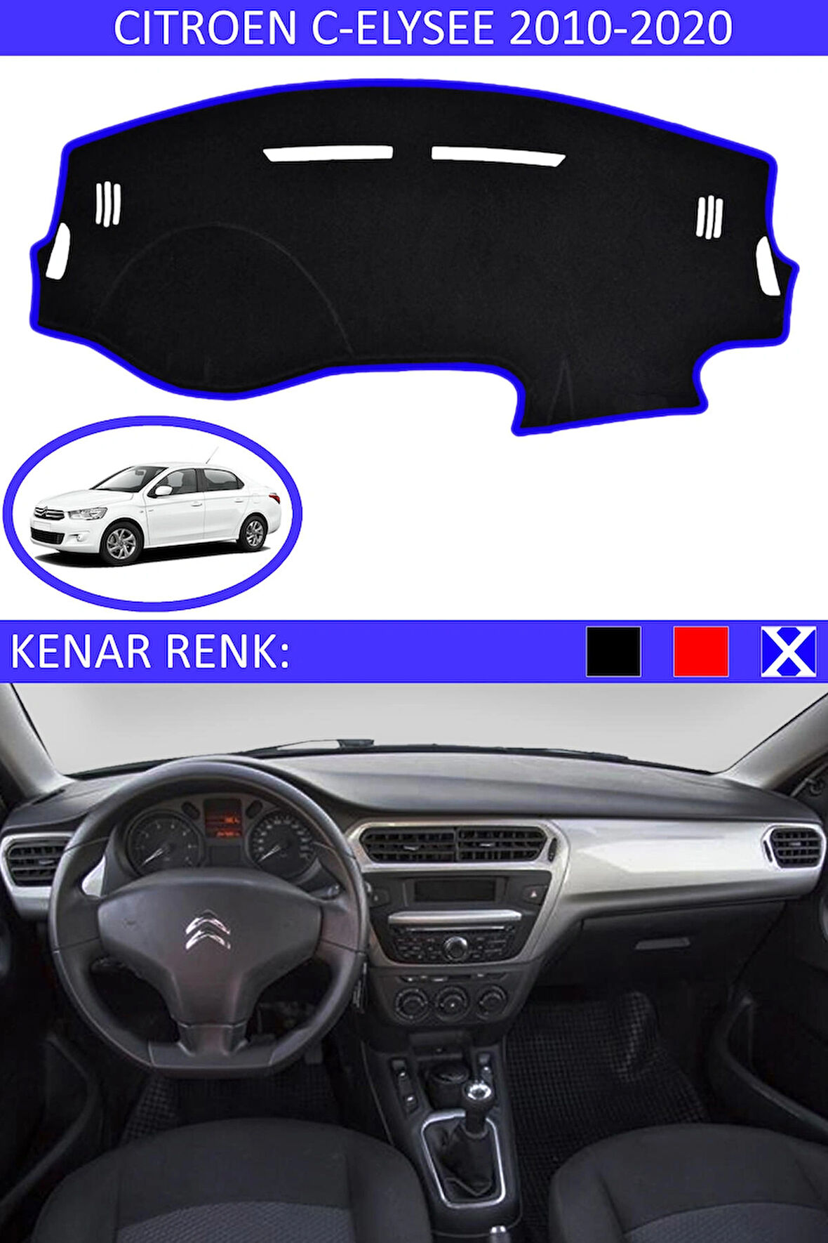 Citroen C-Elysee 2010-2020 İçin Uygun Torpido Koruma Halısı Siyah Kenar Renk Mavi