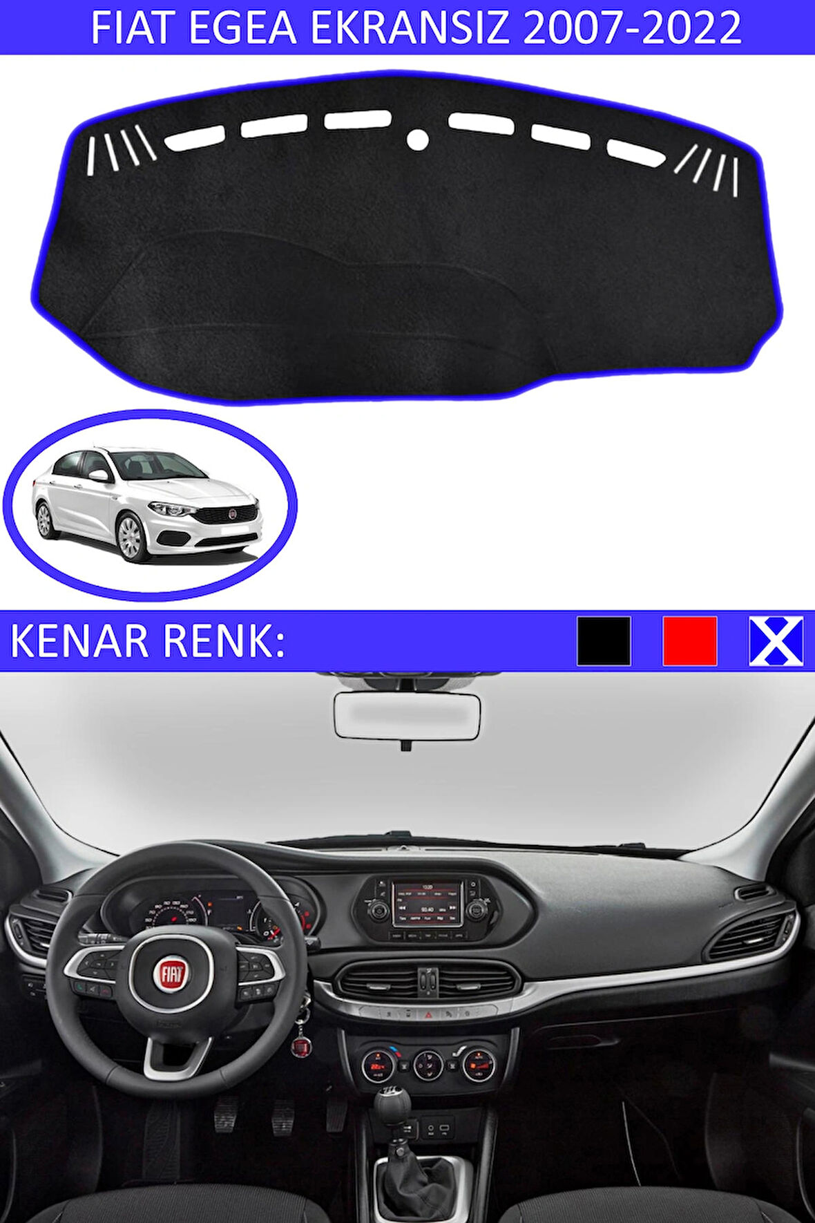 Fiat Egea Ekransız 2007-2022 İçin Uygun Torpido Koruma Halısı Siyah Kenar Renk Mavi