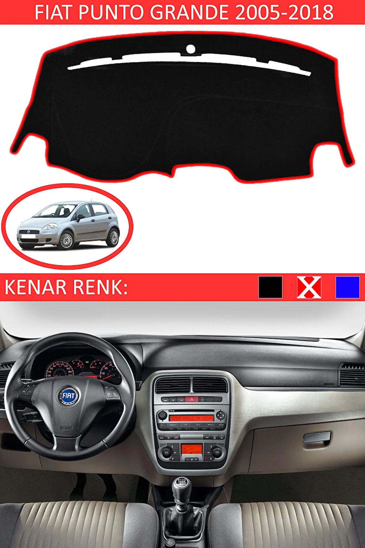 Fiat Punto Grande 2005-2018 İçin Uygun Torpido Koruma Halısı Siyah Kenar Renk Kırmızı