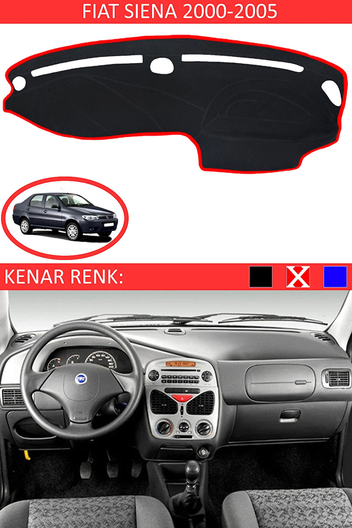 Fiat Siena 2000-2005 İçin Uygun Torpido Koruma Halısı Siyah Kenar Renk Kırmızı