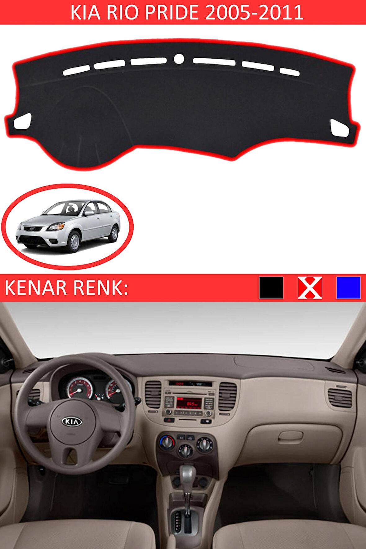 Kia Rio Pride 2005-2011 İçin Uygun Torpido Koruma Halısı Siyah Kenar Renk Kırmızı