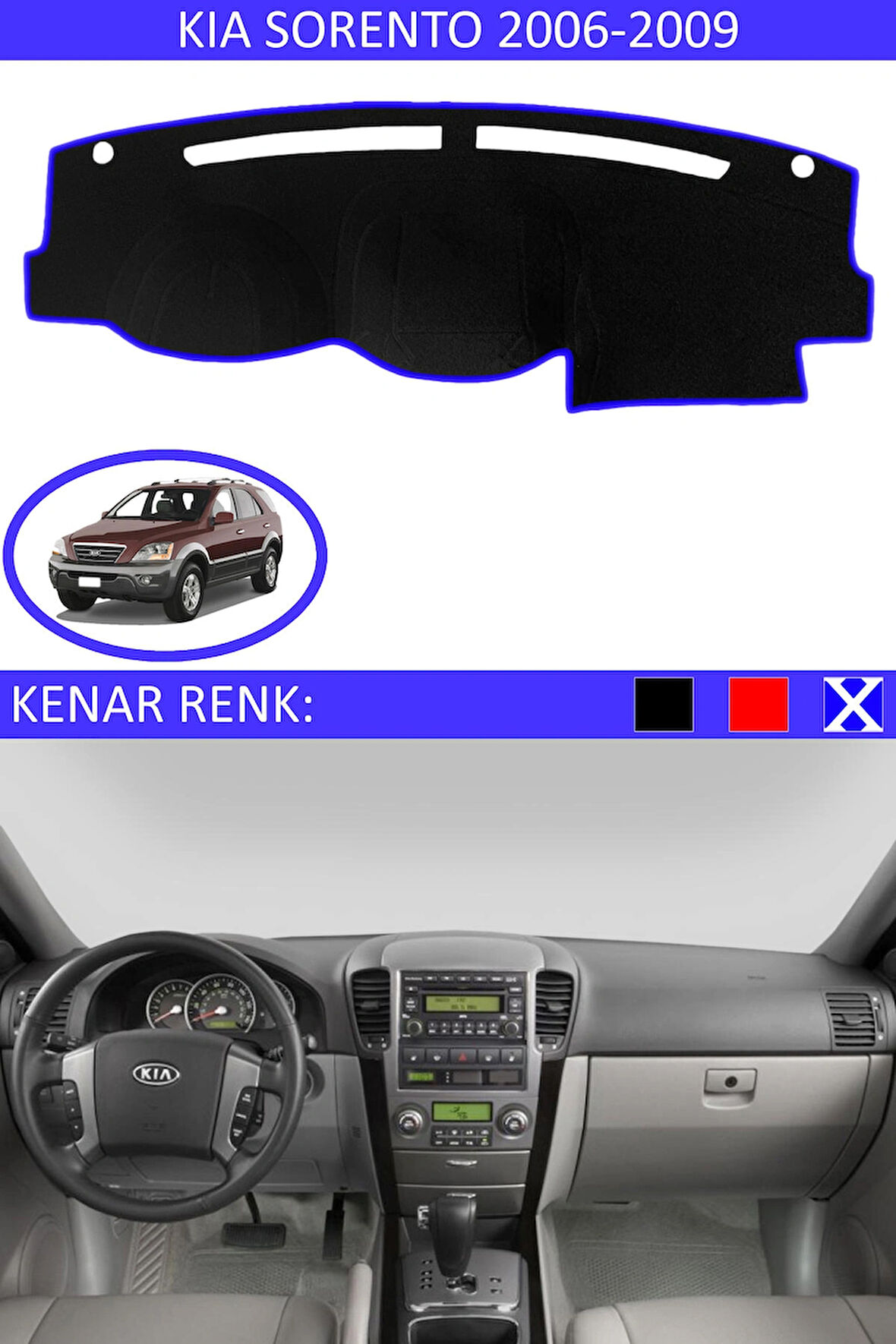 Kia Sorento 2006-2009 İçin Uygun Torpido Koruma Halısı Siyah Kenar Renk Mavi