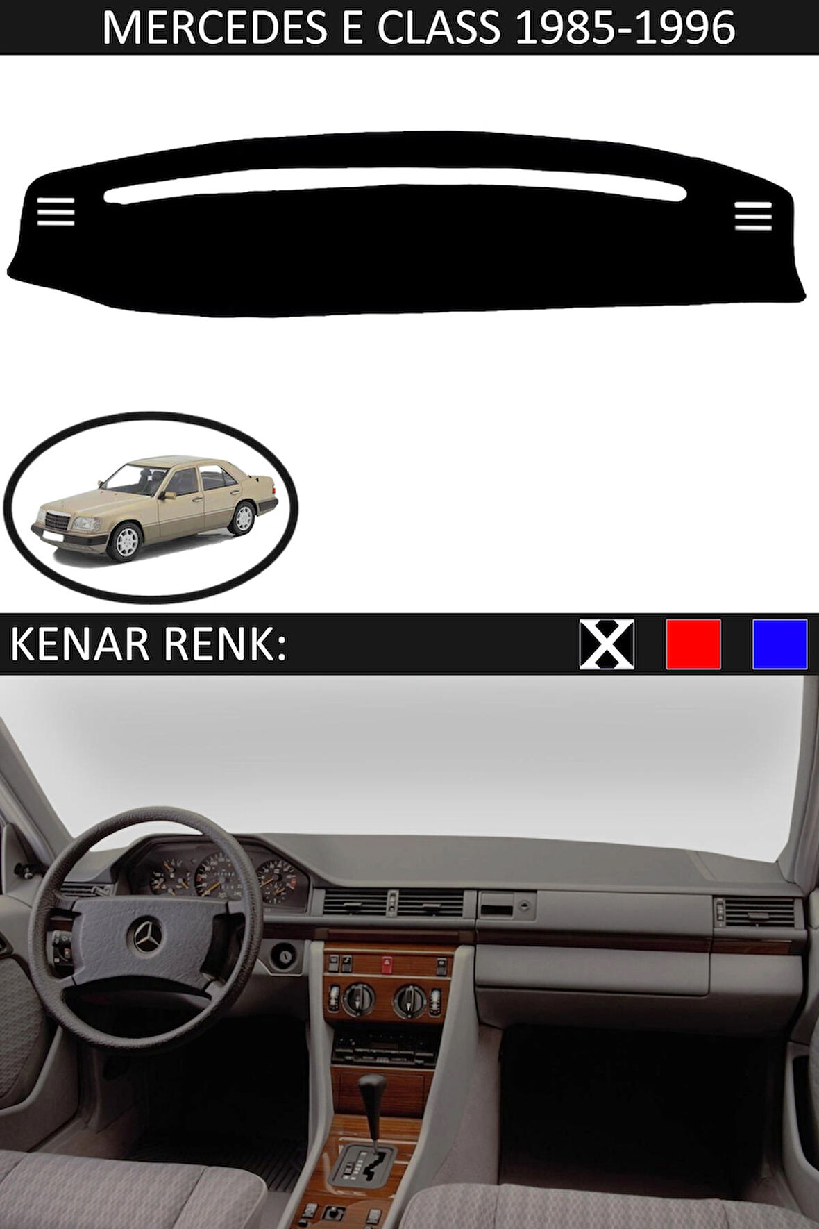 Mercedes E Class 1985-1995 İçin Uygun Torpido Koruma Halısı Siyah Kenar Renk Siyah