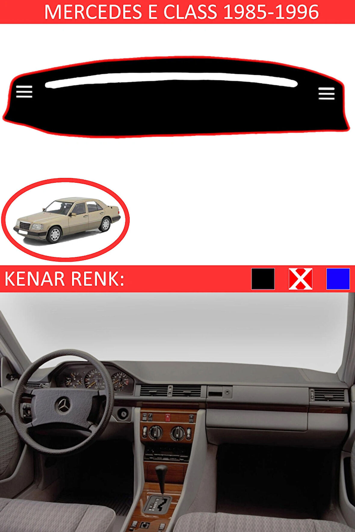 Mercedes E Class 1985-1995 İçin Uygun Torpido Koruma Halısı Siyah Kenar Renk Kırmızı