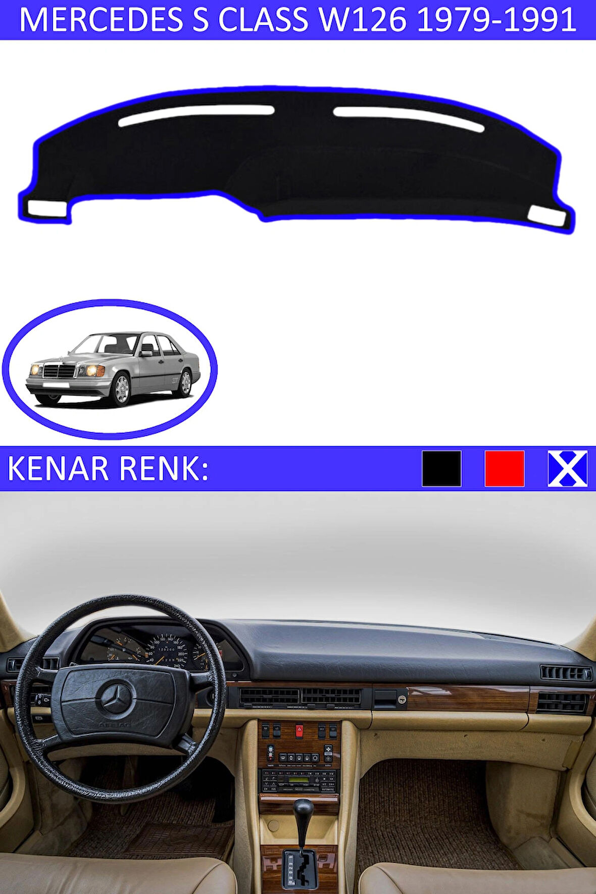 Mercedes S Class W 126 1979-1991 İçin Uygun Torpido Koruma Halısı Siyah Kenar Renk Mavi