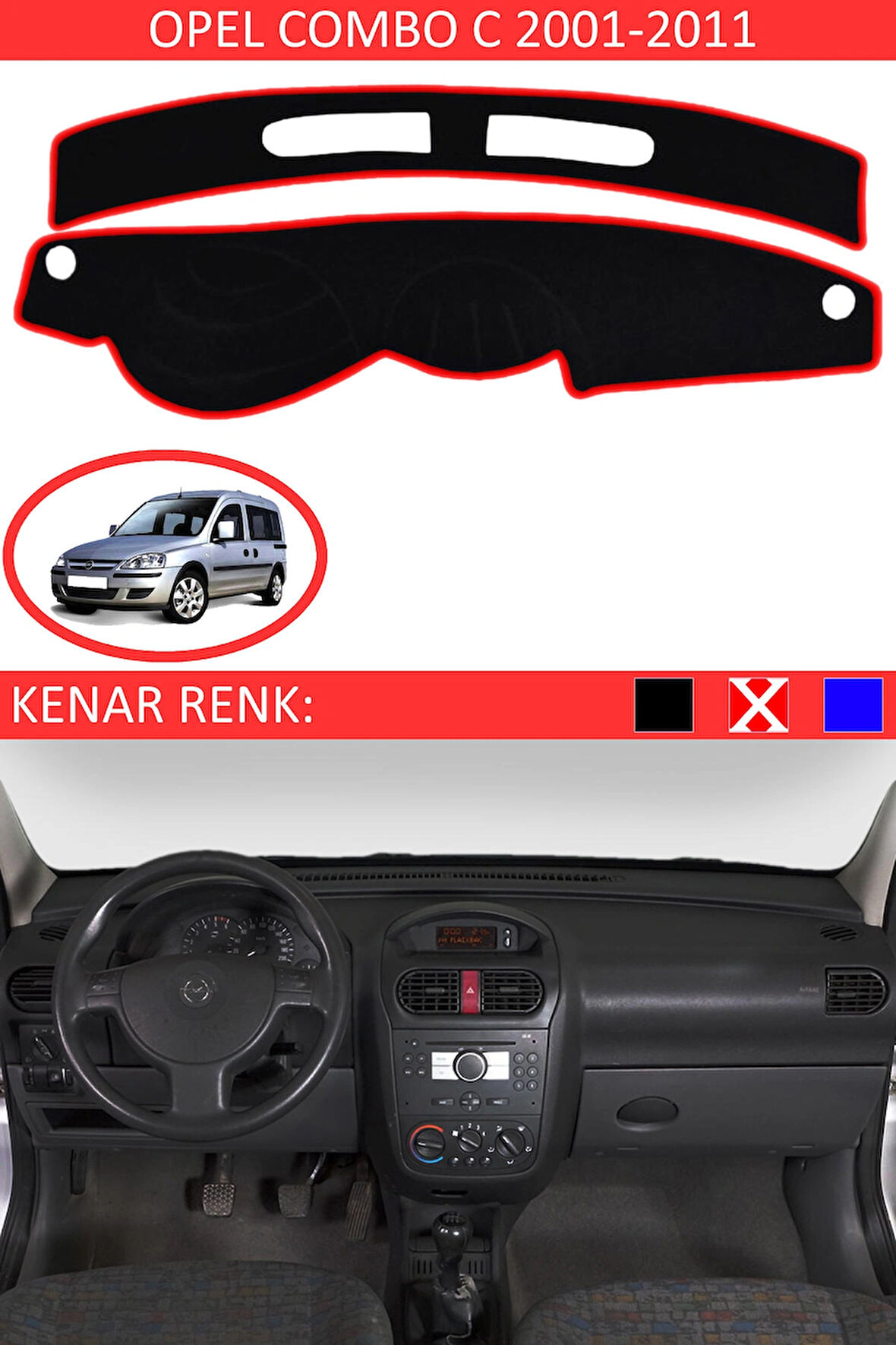 Opel Combo C 2001-2011 İçin Uygun Torpido Koruma Halısı Siyah Kenar Renk Kırmızı