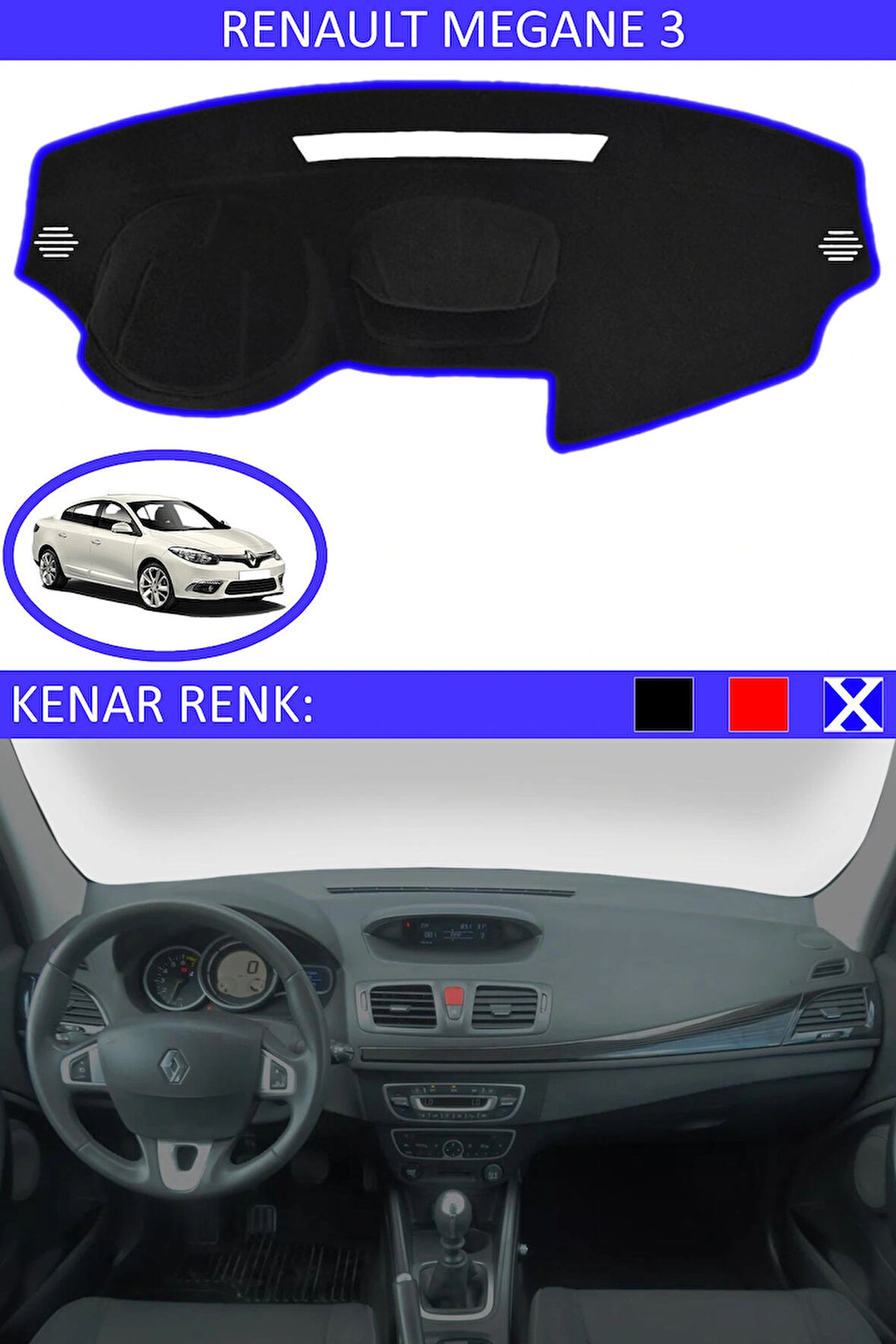 Renault Megane 3 İçin Uygun Torpido Koruma Halısı Siyah Kenar Renk Mavi