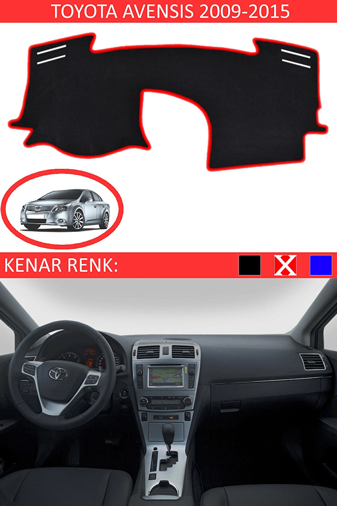 Toyota Avensis 2009-2015 İçin Uygun Torpido Koruma Halısı Siyah Kenar Renk Kırmızı