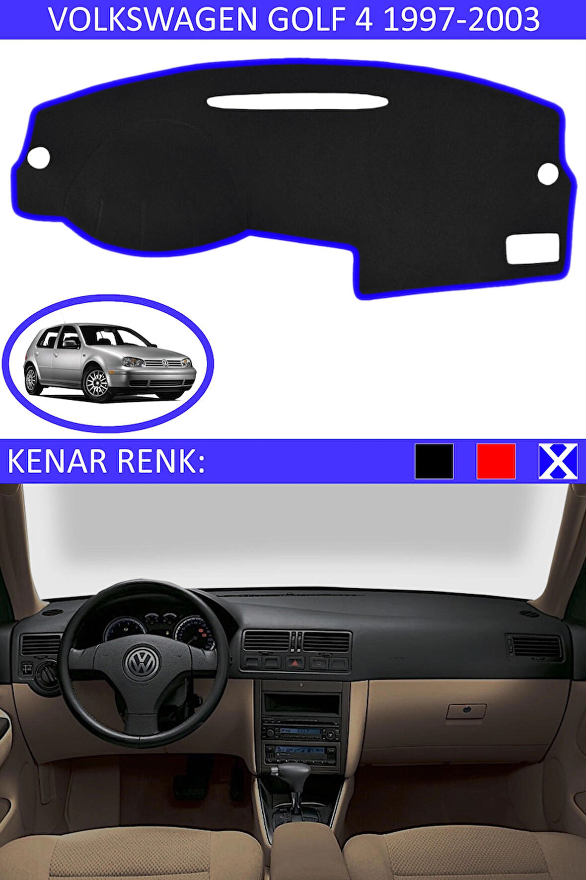 Volkswagen Golf 4 1997-2003 İçin Uygun Torpido Koruma Halısı Siyah Kenar Renk Mavi