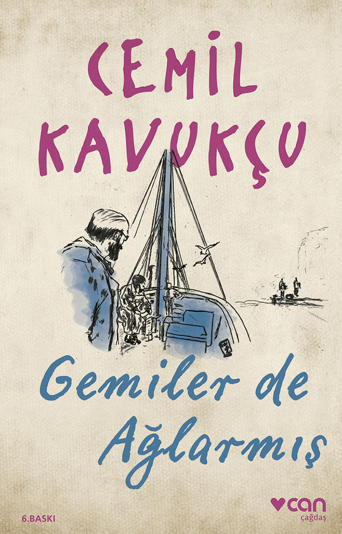 Gemiler de Ağlarmış