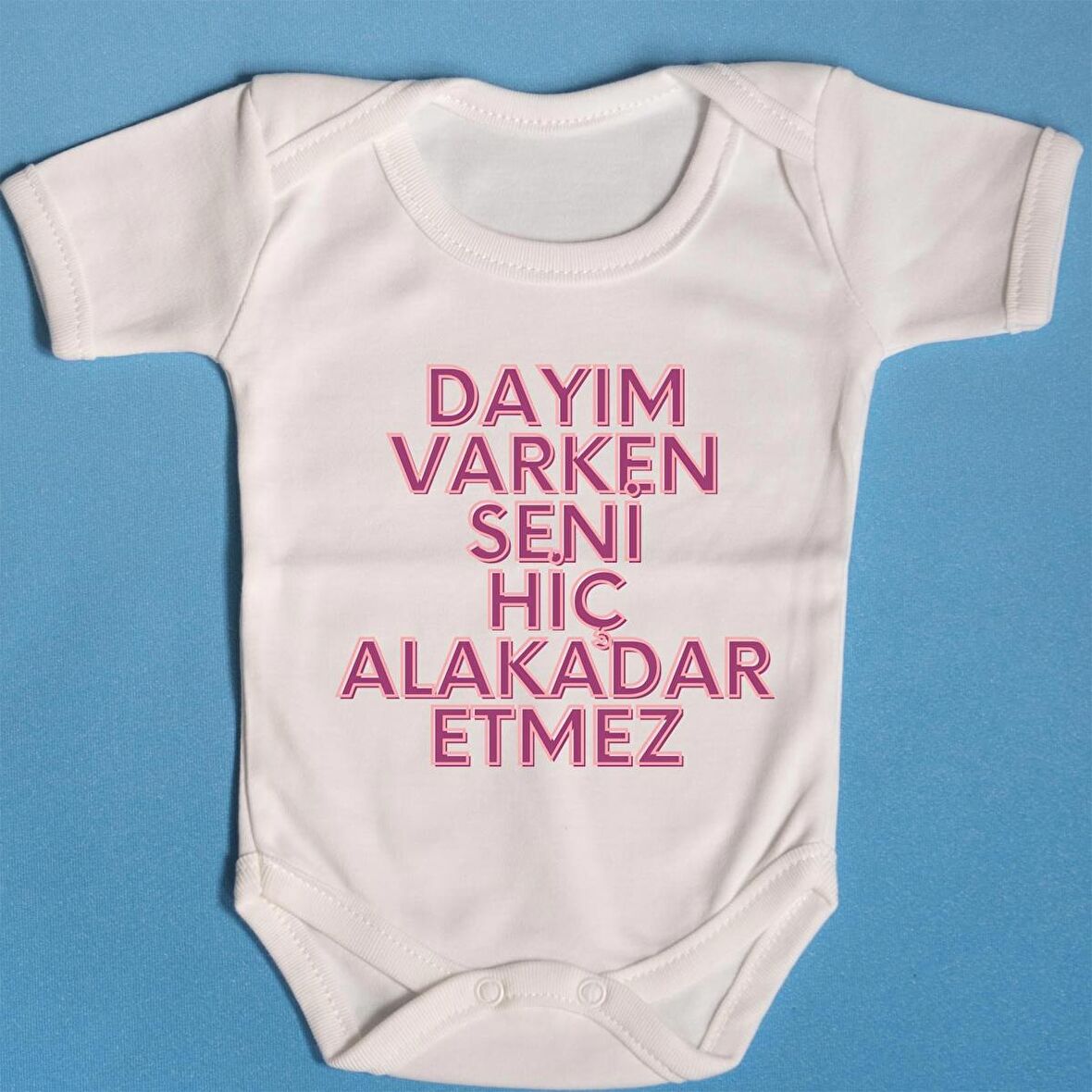 Pamuklu Bebek Zıbını DAyım Varken Seni hiç Alakadar Etmez