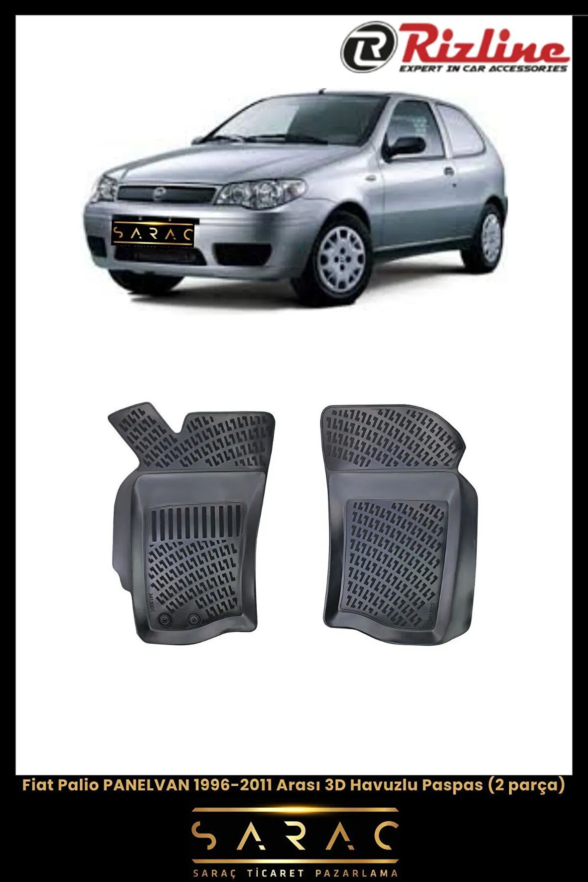 Rizline Fiat Palio 3 Kapı Panelvan 2010 Model 3D Havuzlu Paspas