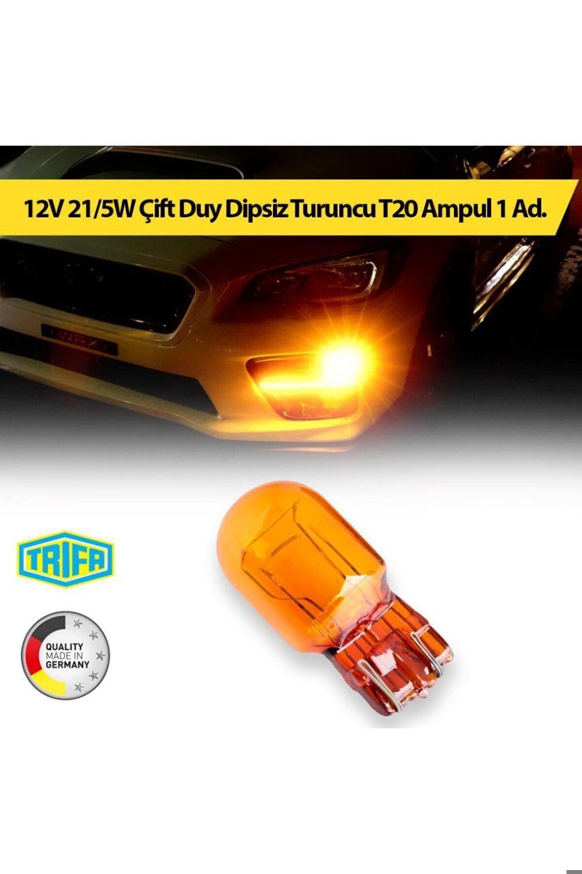 12v 21/5w Çift Duy Dipsiz Turuncu T20 Ampul Trifa 1 Adet 81791