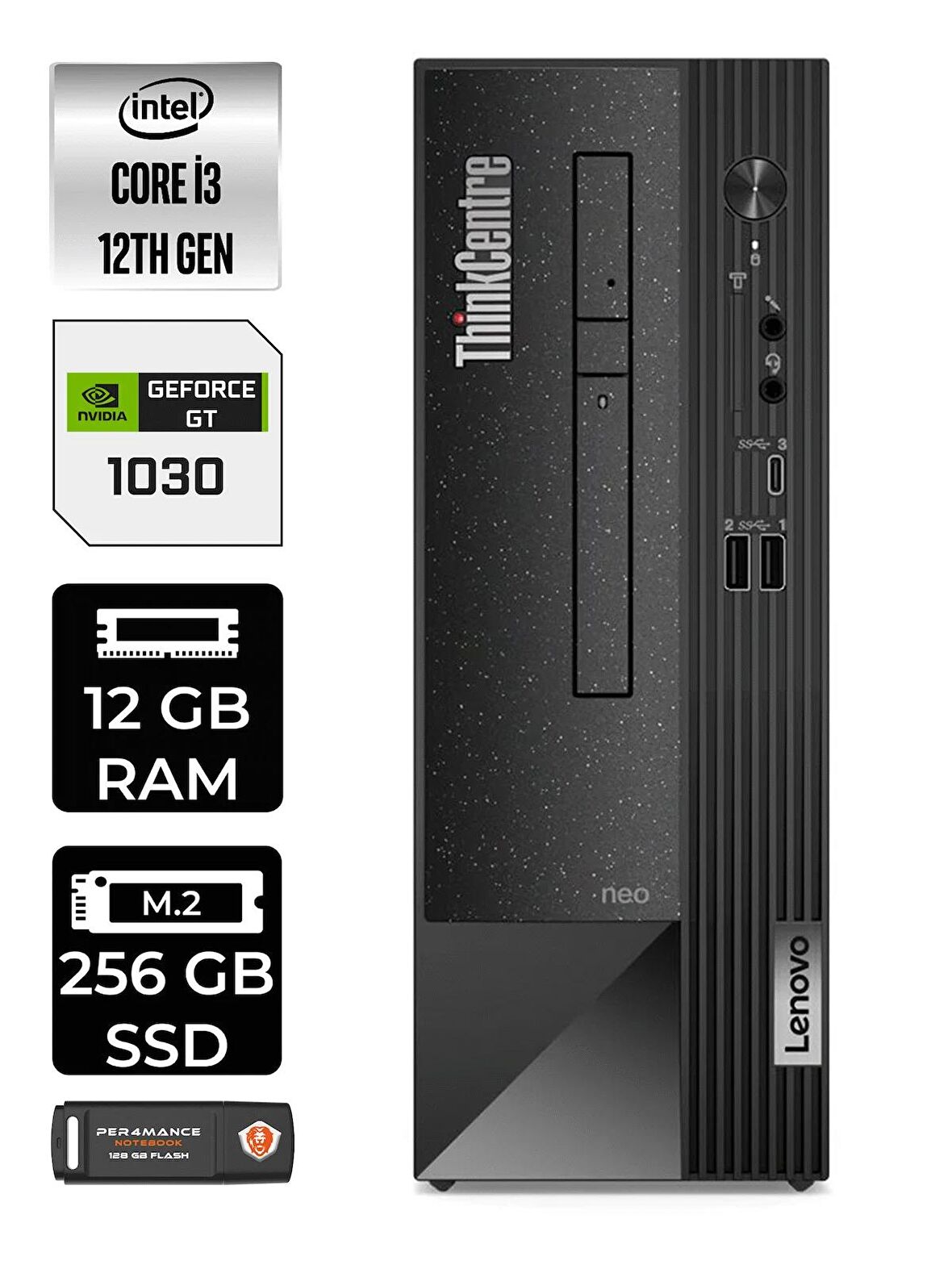 Lenovo NEO 50S i3 12100 12GB RAM 256GB SSD GT1030/4GB W11PRO 11SX002VTX MASAÜSTÜ PC & PER4 BELLEK
