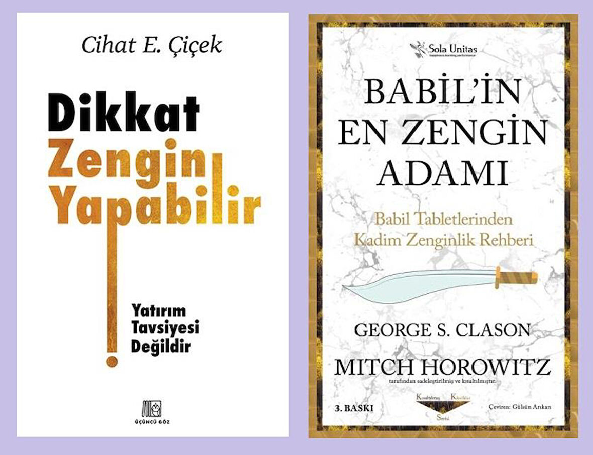 Dikkat Zengin Yapabilir + Babil'in En Zengin Adamı (2 Kitap)