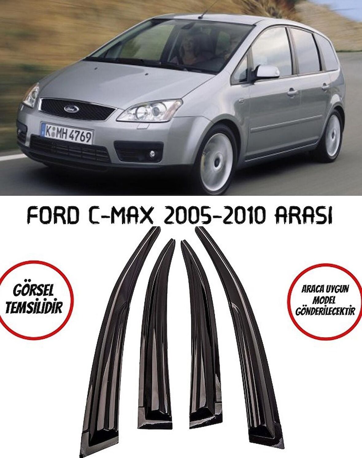 Ford C-Max Cam Rüzgarlığı 4lü 2005-2010 Arası
