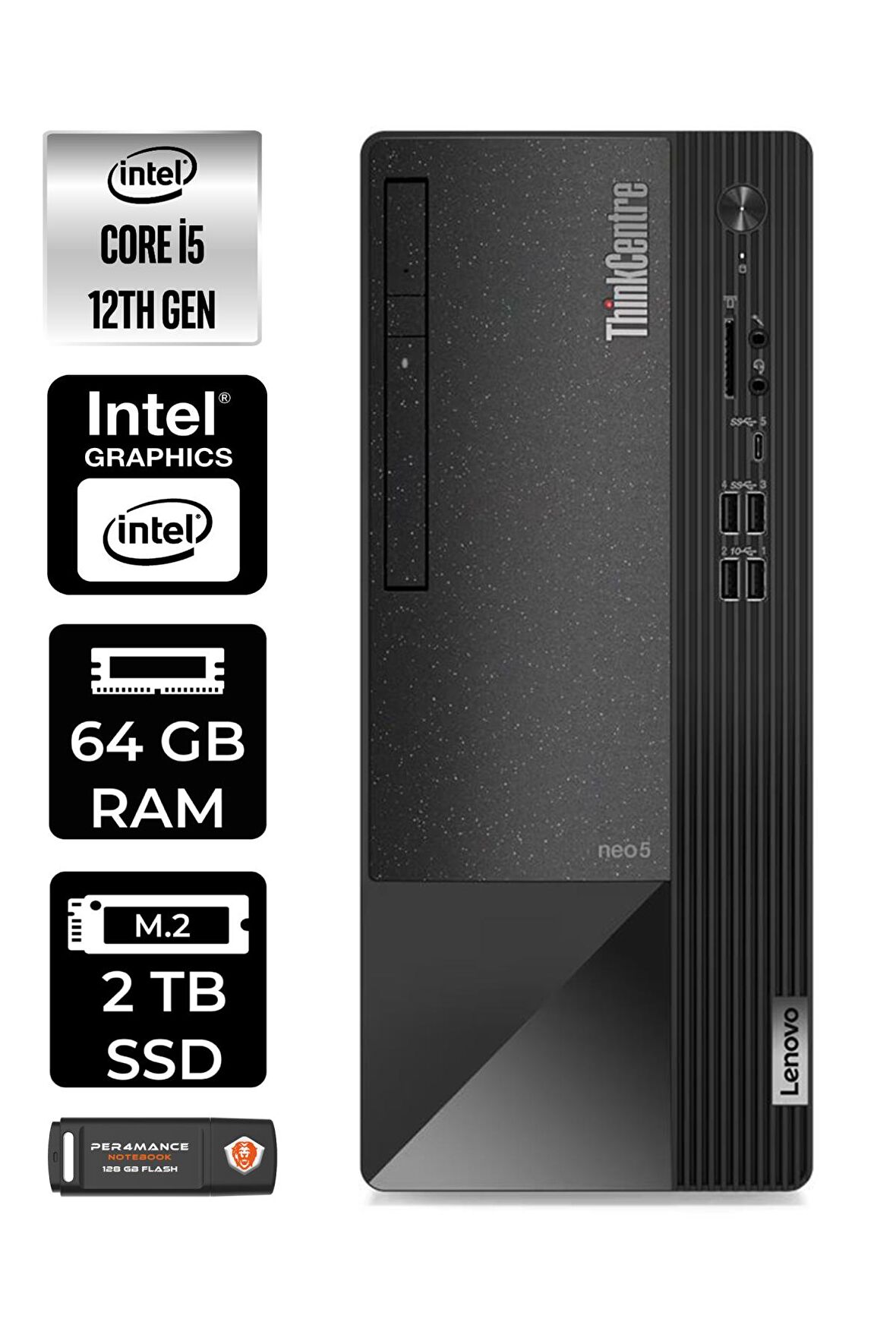 LENOVO ThinkCentre Neo 50T i5 12400 64GB RAM 2TB SSD W11HOME 11SE00BPTX MASAÜSTÜ PC & PER4 BELLEK