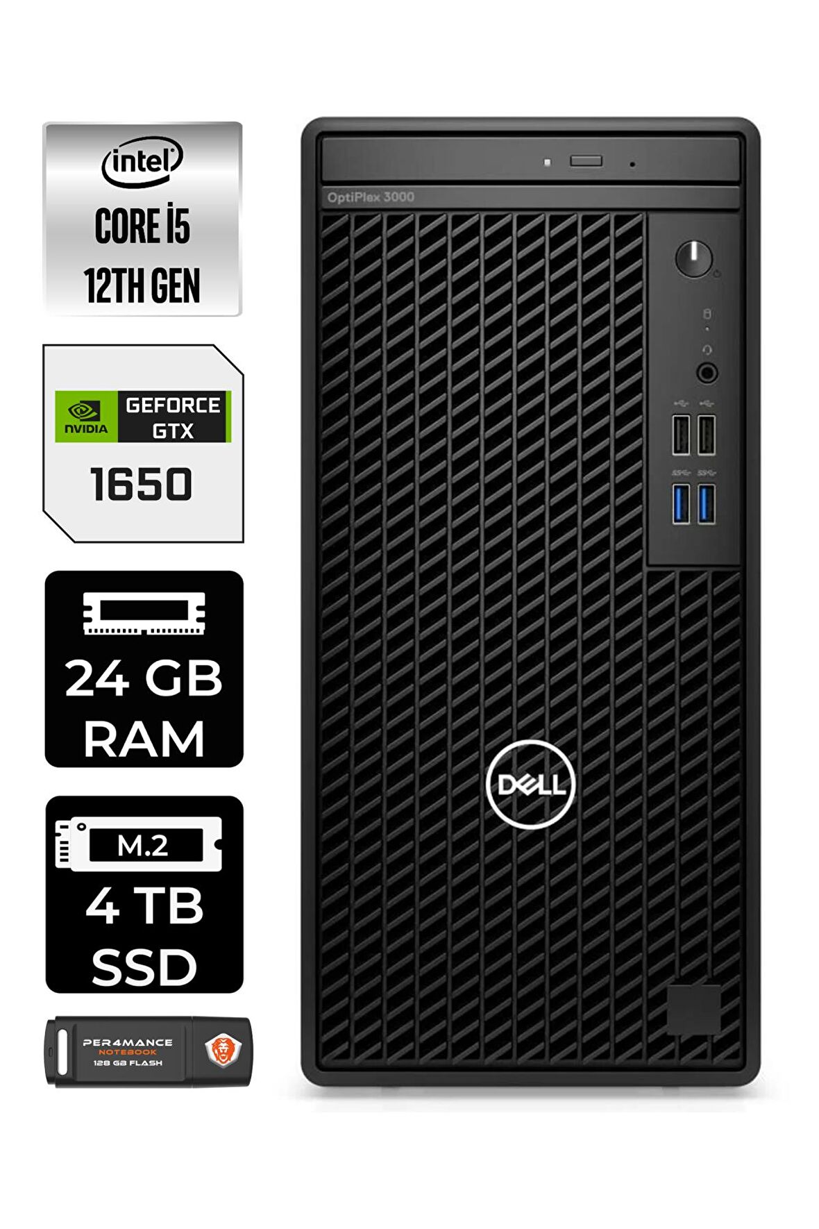 DELL OPTİPLEX i5 12500 24GB RAM 4TB SSD GTX1650/4GB FDOS N010O3000MTAC MASAÜSTÜ PC & PER4 BELLEK