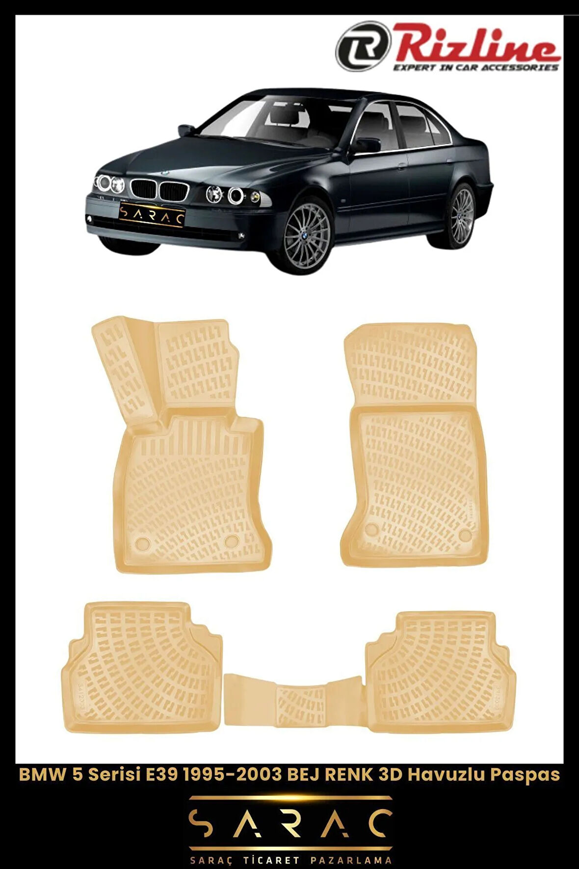 Rizline BMW 5 Serisi E39 1996 Model BEJ 3D Havuzlu Paspas