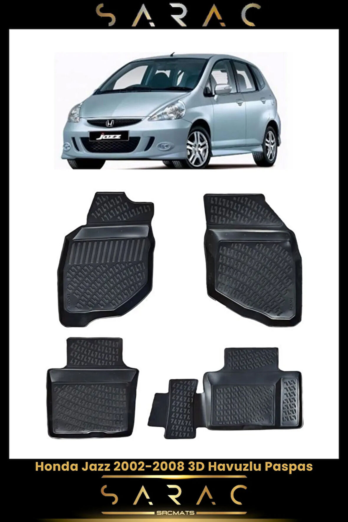 Honda Jazz 2004 Model Araca Özel 3d Havuzlu Paspas