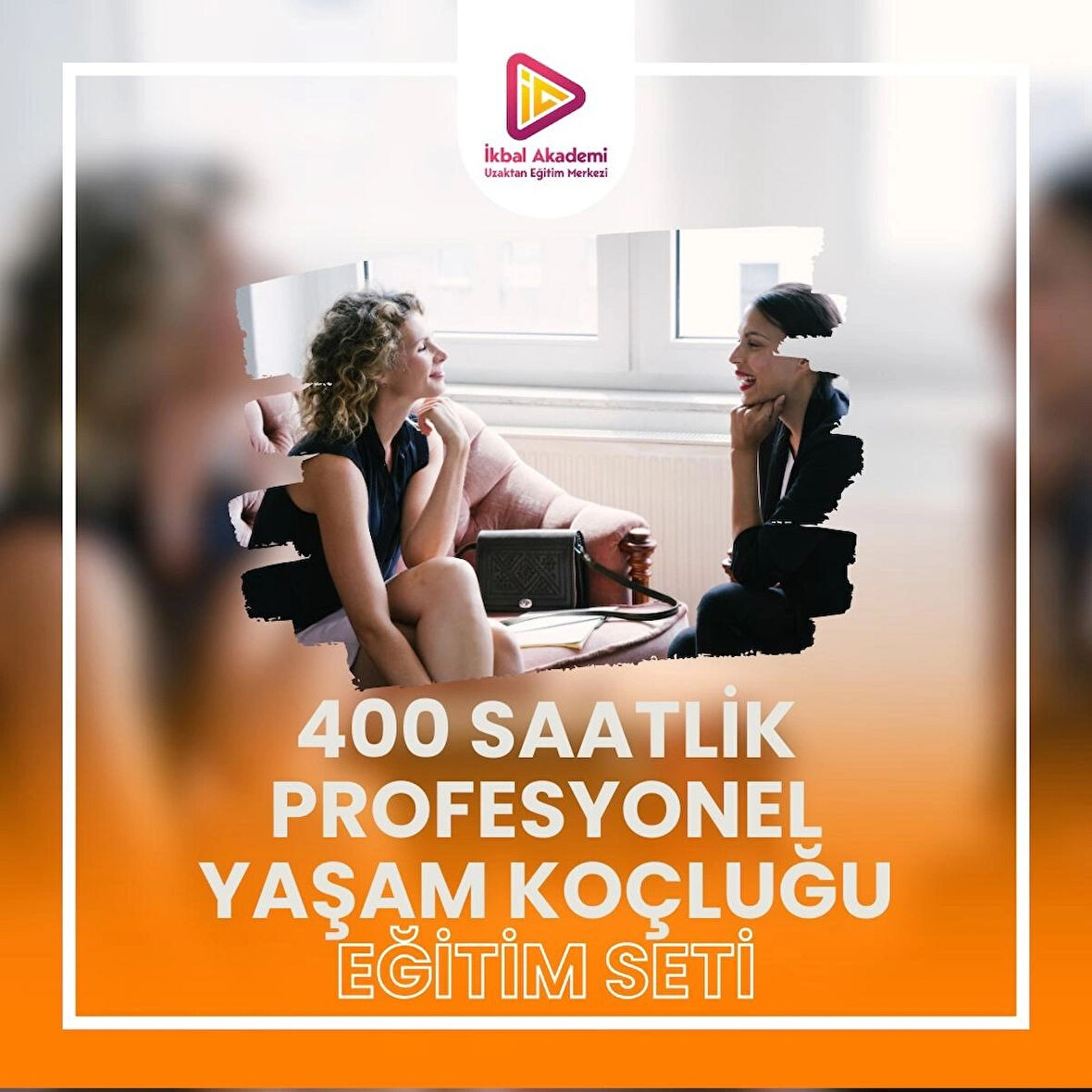 400 SAATLİK PROFESYONEL YAŞAM KOÇLUĞU EĞİTİMİ