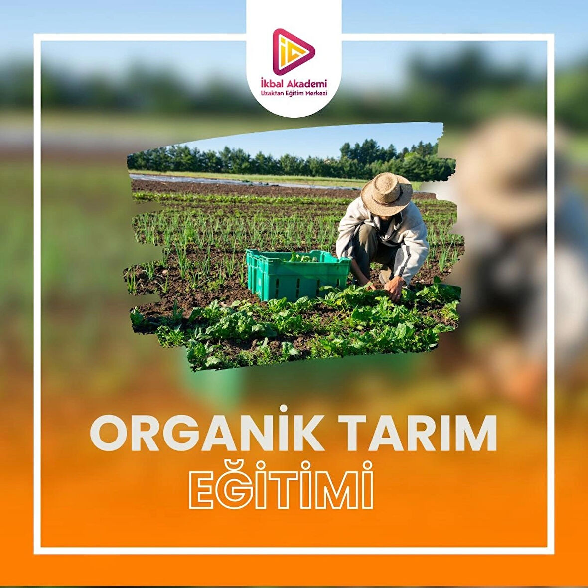 ORGANİK TARIM EĞİTİMİ