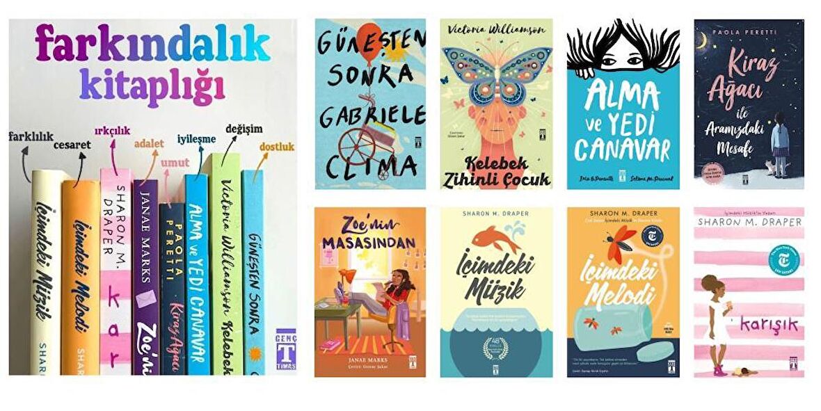 Farkındalık Seti 8 Kitap (İçimdeki Müzik + İçimdeki Melodi + Karışık + Güneşten Sonra + Kelebek Zihinli Çocuk + Alma ve Yedi Canavar + Kiraz Ağacı ile Aramızdaki Mesafe + Zoe'nin Masasından)